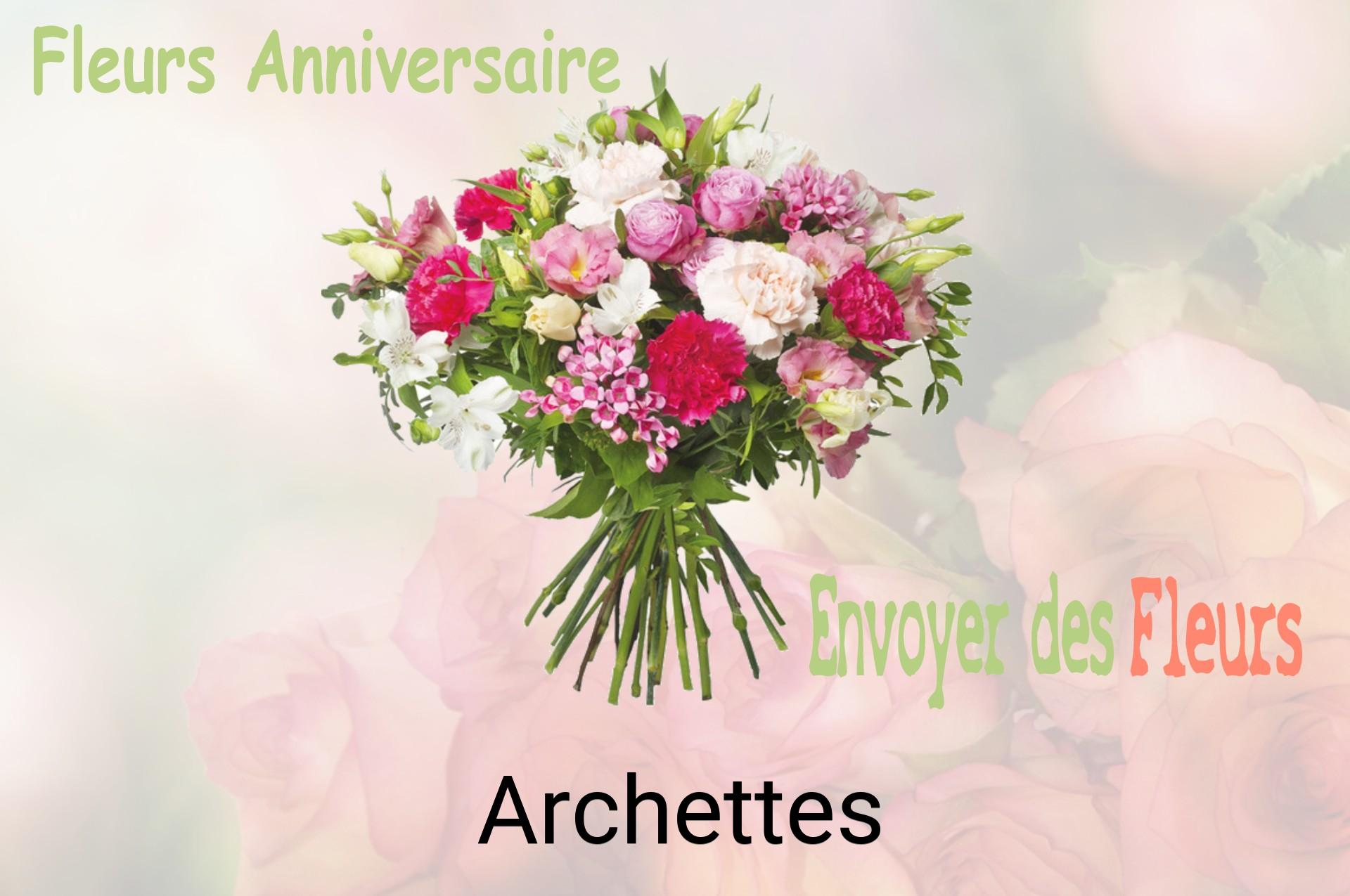 Bouquet de fleurs d’anniversaire livré à Archettes